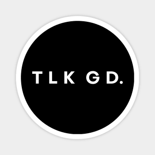 TLK GD White Version Magnet